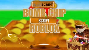 Bomb Chip Script